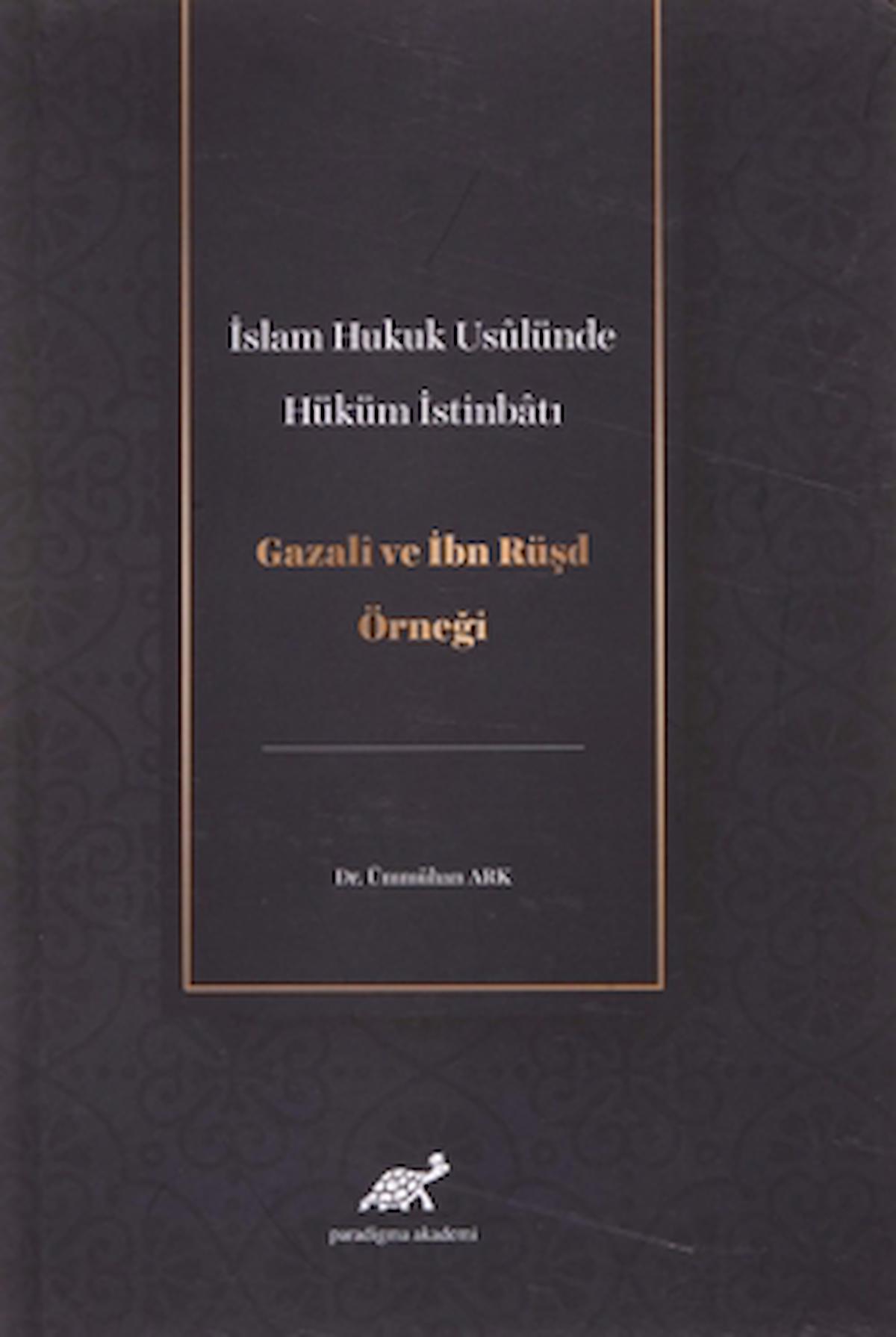 İslam Hukuk Usulünde Hüküm İstinbatı