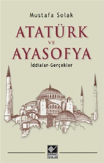 Atatürk ve Ayasofya