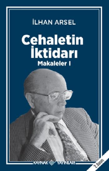 Cehaletin İktidarı - Makaleler 1