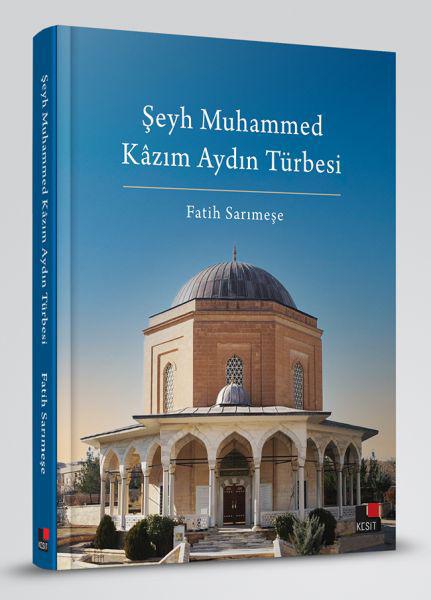 Şeyh Muhammed Kazım Aydın Türbesi