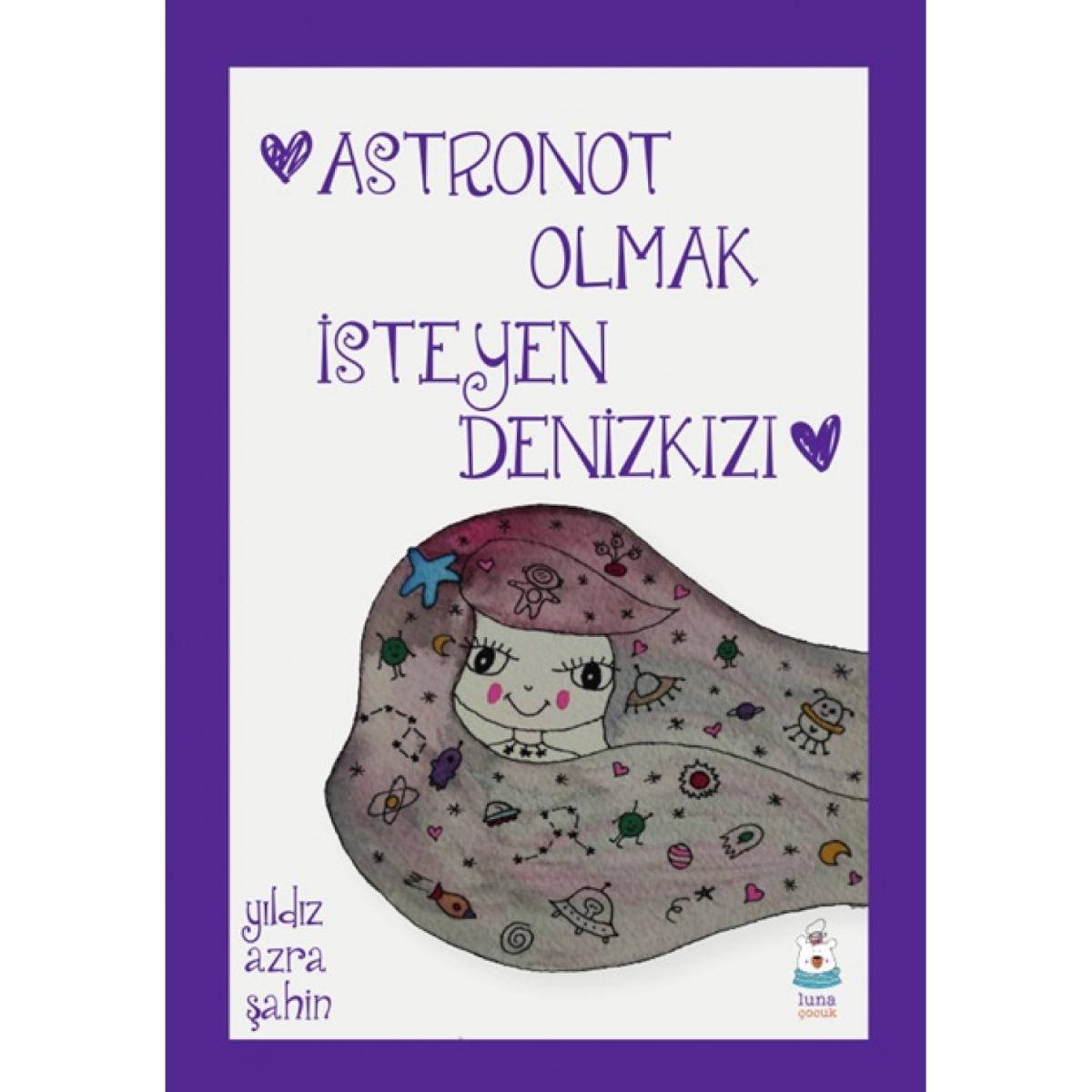 Astronot Olmak İsteyen Denizkızı