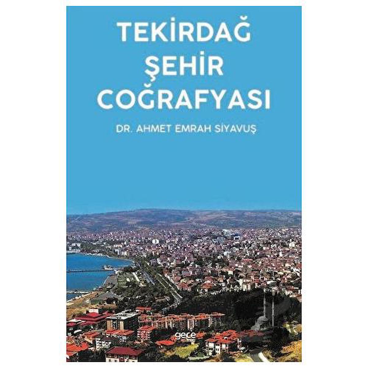 Tekirdağ Şehir Coğrafyası