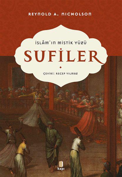 İslam’ın Mistik Yüzü Sufiler