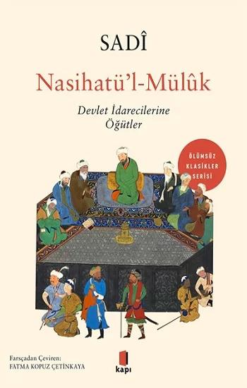 Nasihatü’l-Mülük: Devlet İdarecilerine Öğütler