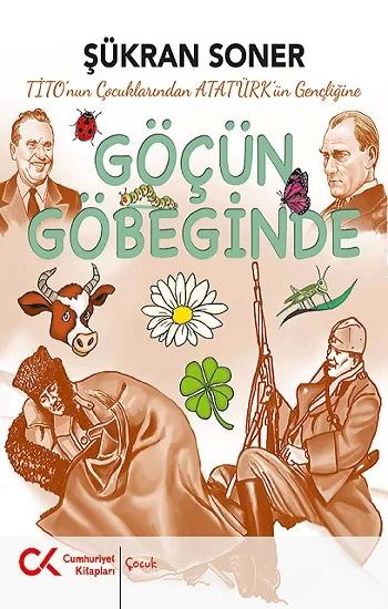 Tito'nun Çocuklarından Atatürk'ün Gençliğine Göçün Göbeğinde