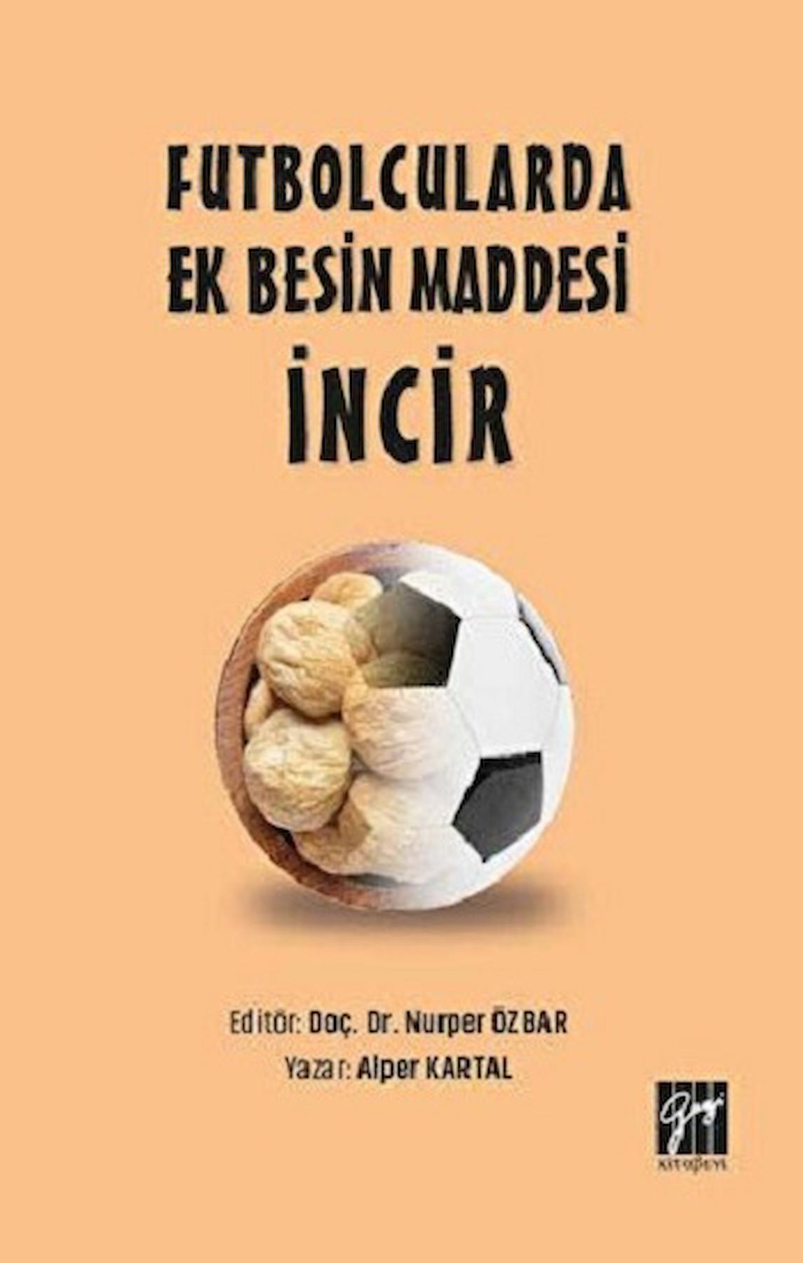 Futbolcularda Ek Besin Maddesi İncir