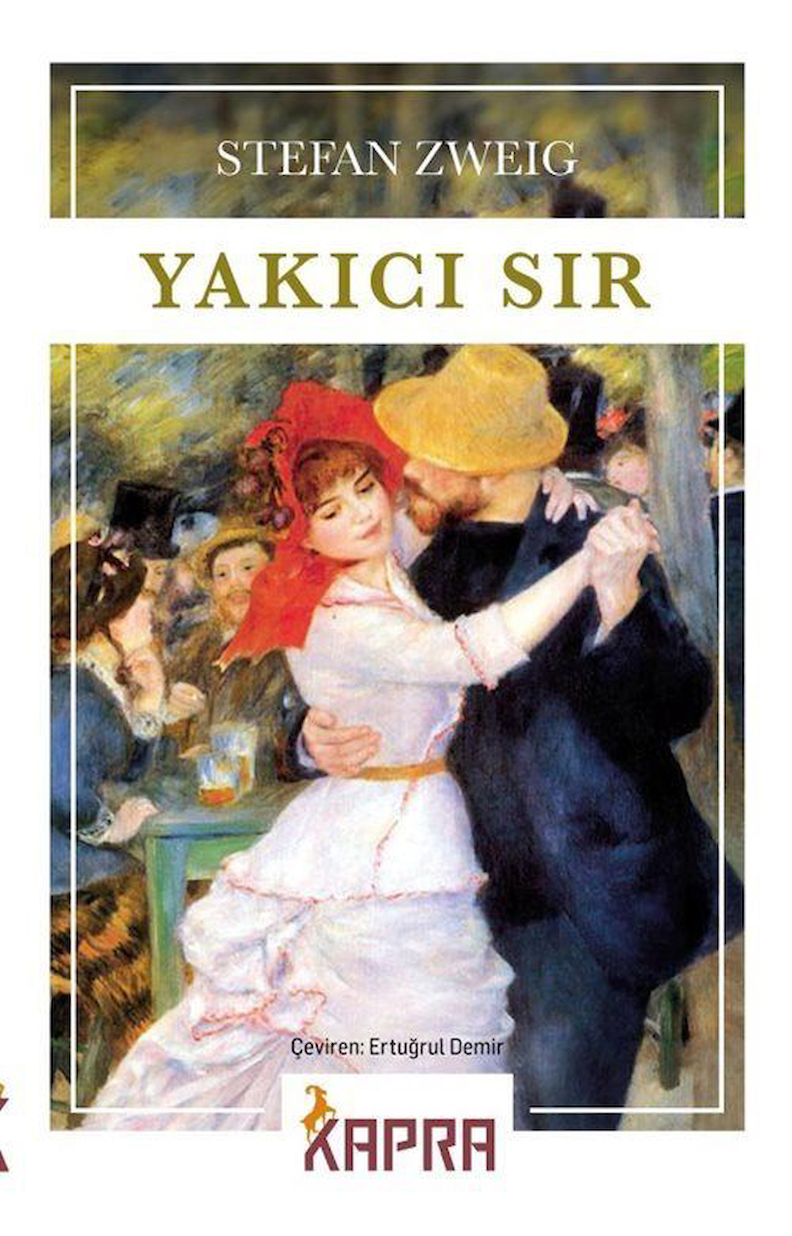 Yakıcı Sır / Stefan Zweig