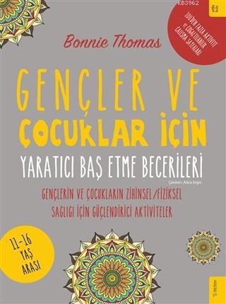 Gençler ve Çocuklar İçin Yaratıcı Baş Etme Becerileri