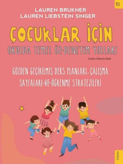 Çocuklar İçin Okulda Temel Öz-Denetim Yolları