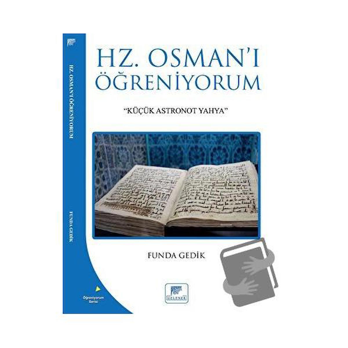 Hz Osman'ı Öğreniyorum