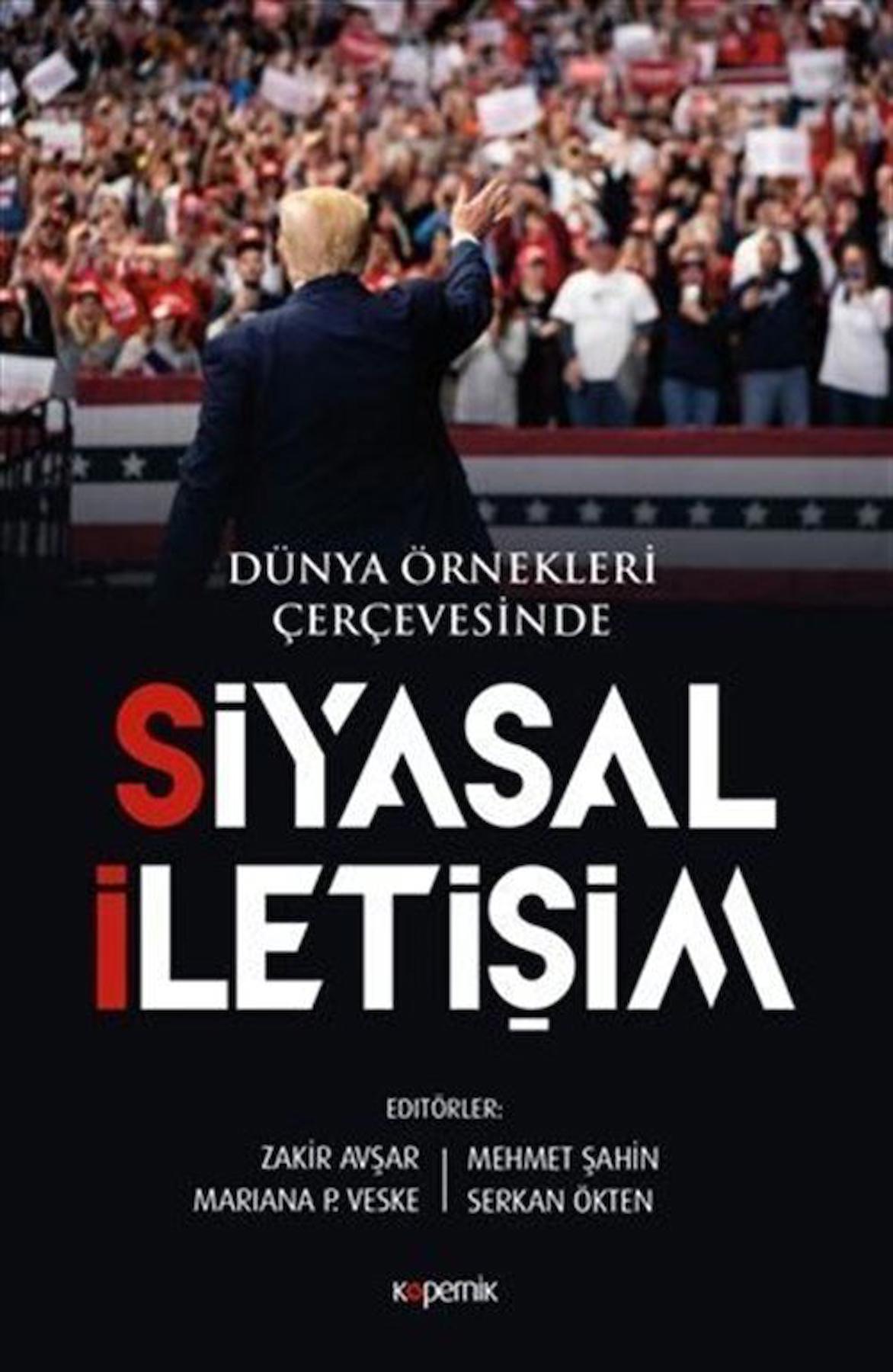 Siyasal İletişim - Dünya Örnekleri Çerçevesinde