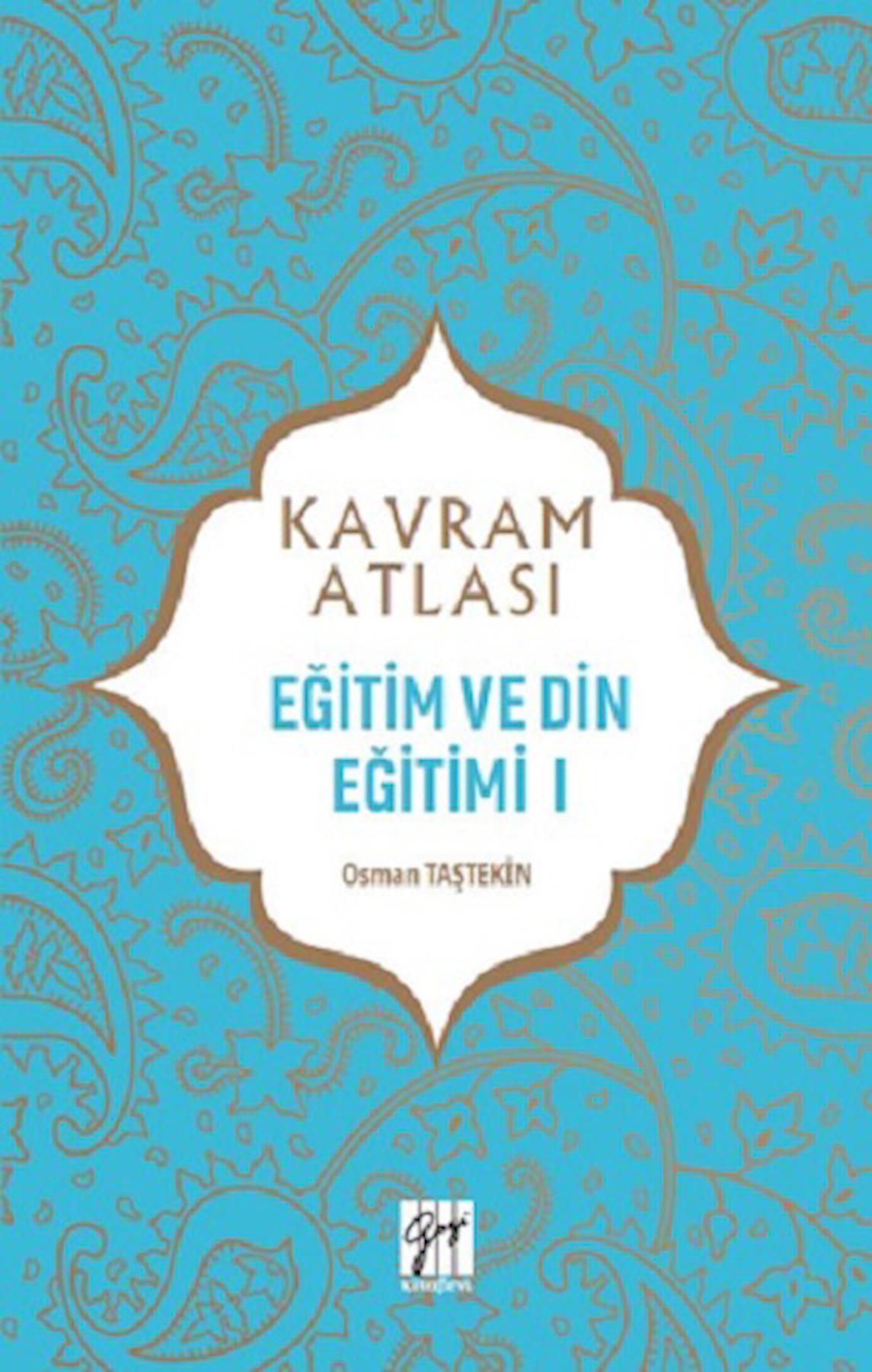 Eğitim ve Din Eğitimi 1 - Kavram Atlası