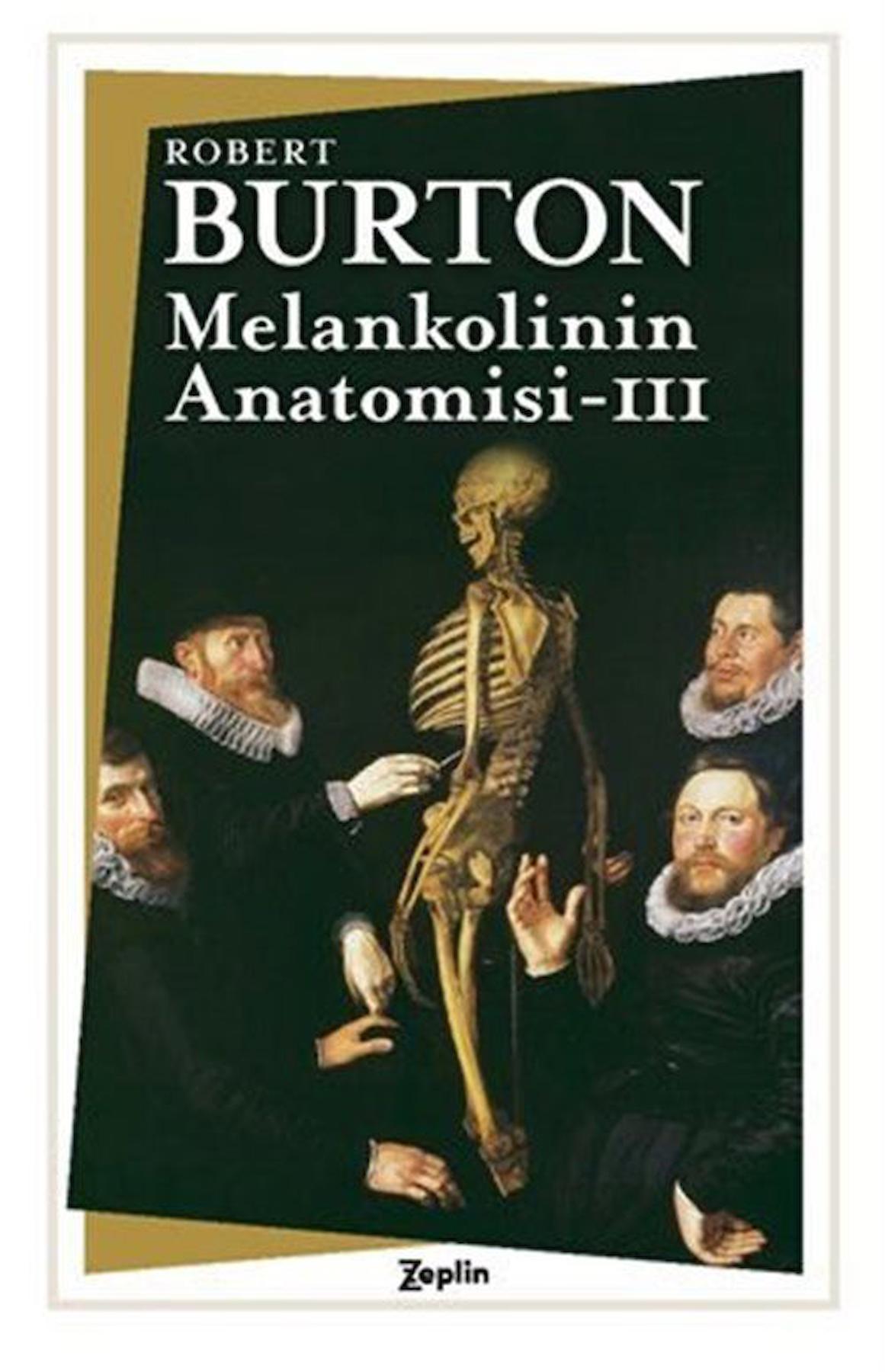 Melankolinin Anatomisi : 3. Cilt