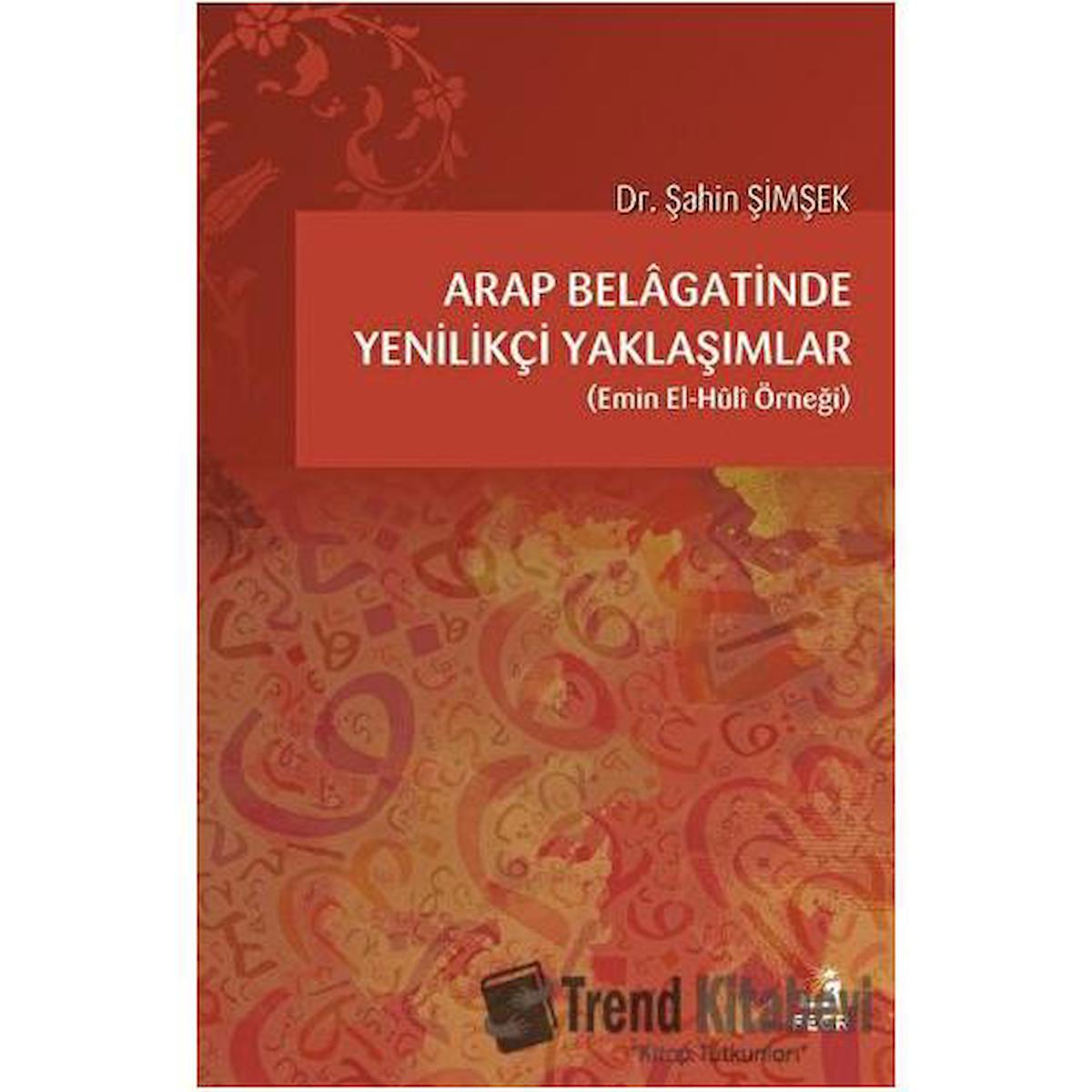 Arap Belagatinde Yenilikçi Yaklaşımlar