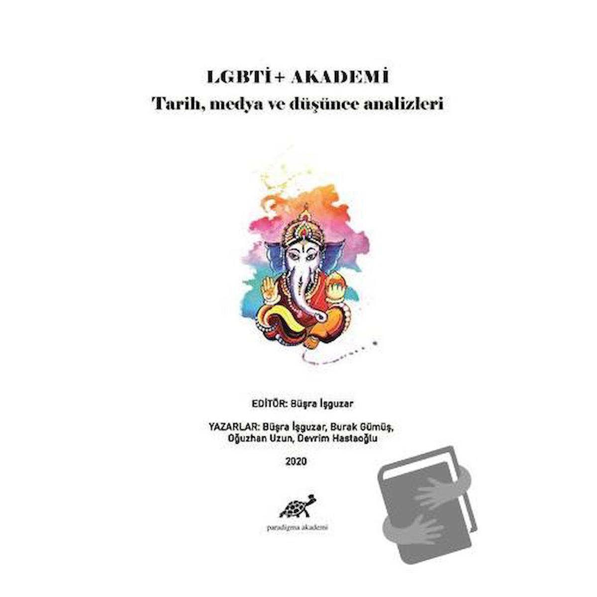 LGBTİ+ Akademi: Tarih, Medya ve Düşünce Analizleri