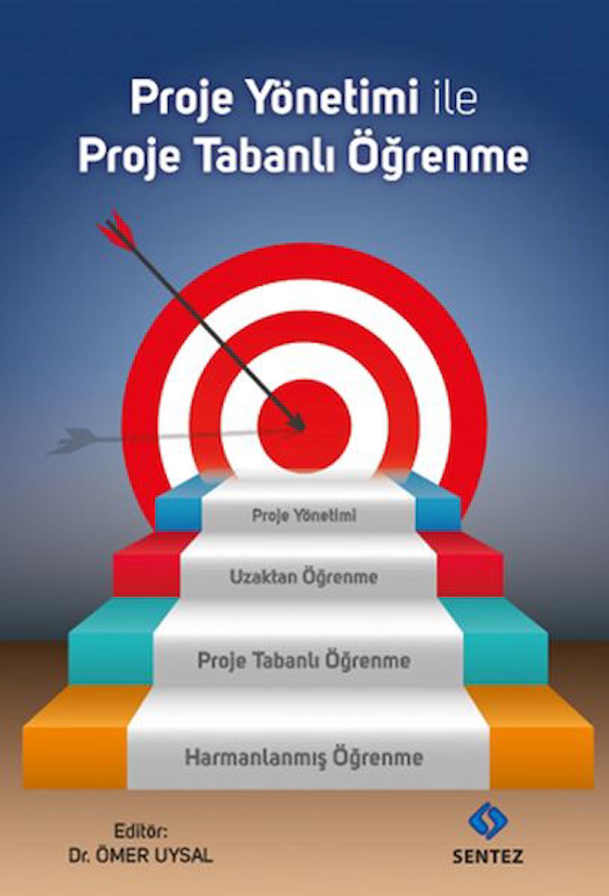 Proje Yönetimi ile Proje Tabanlı Öğrenme