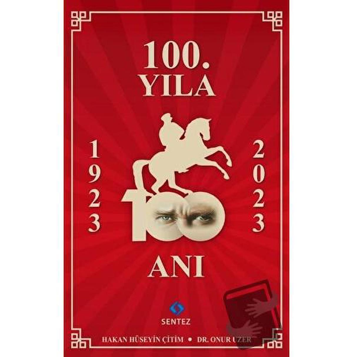 100. Yıla 100 Anı