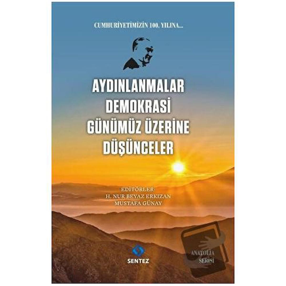 Aydınlanmalar Demokrasi Günümüz Üzerine Düşünceler