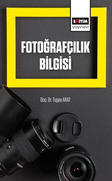 Fotoğrafçılık Bilgisi