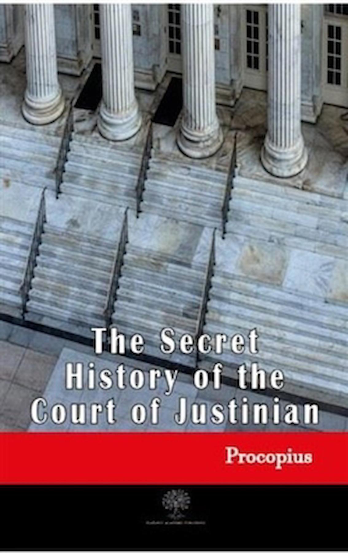 The Secret History of the Court of Justinian