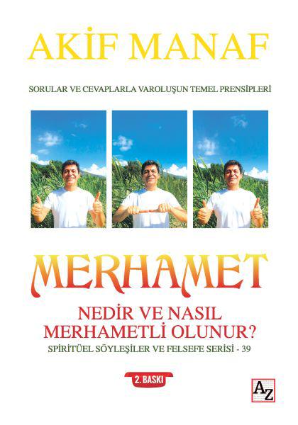 Merhamet Nedir ve Nasıl Merhametli Olunur?