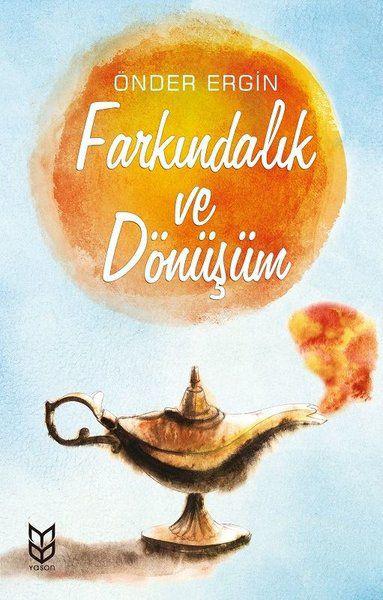 Farkındalık ve Dönüşüm