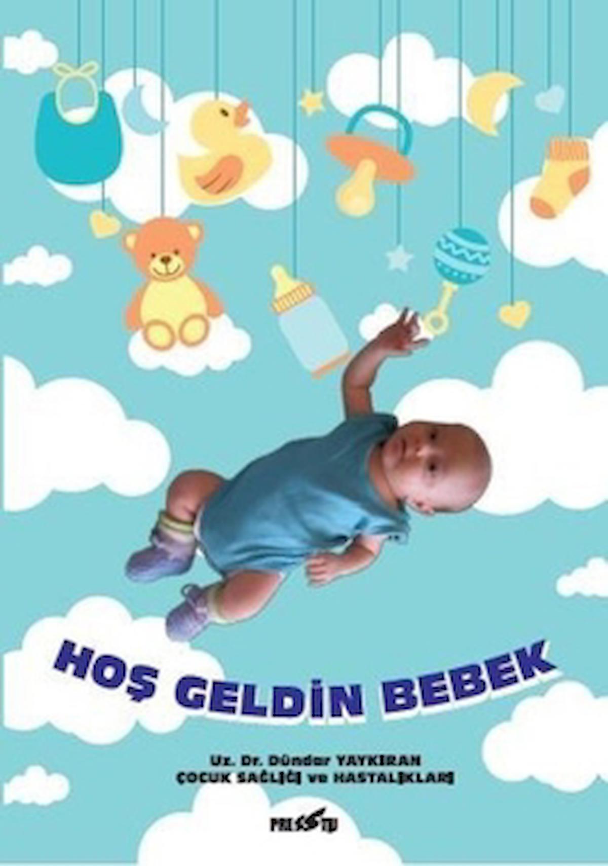 Hoş Geldin Bebek