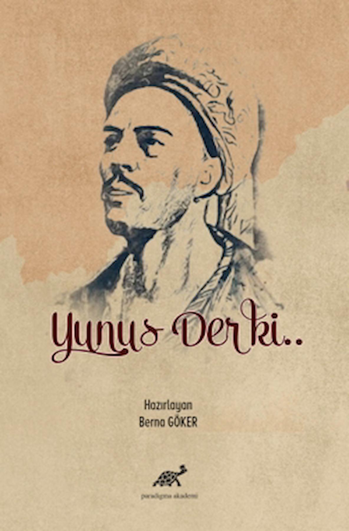 Yunus Der ki..