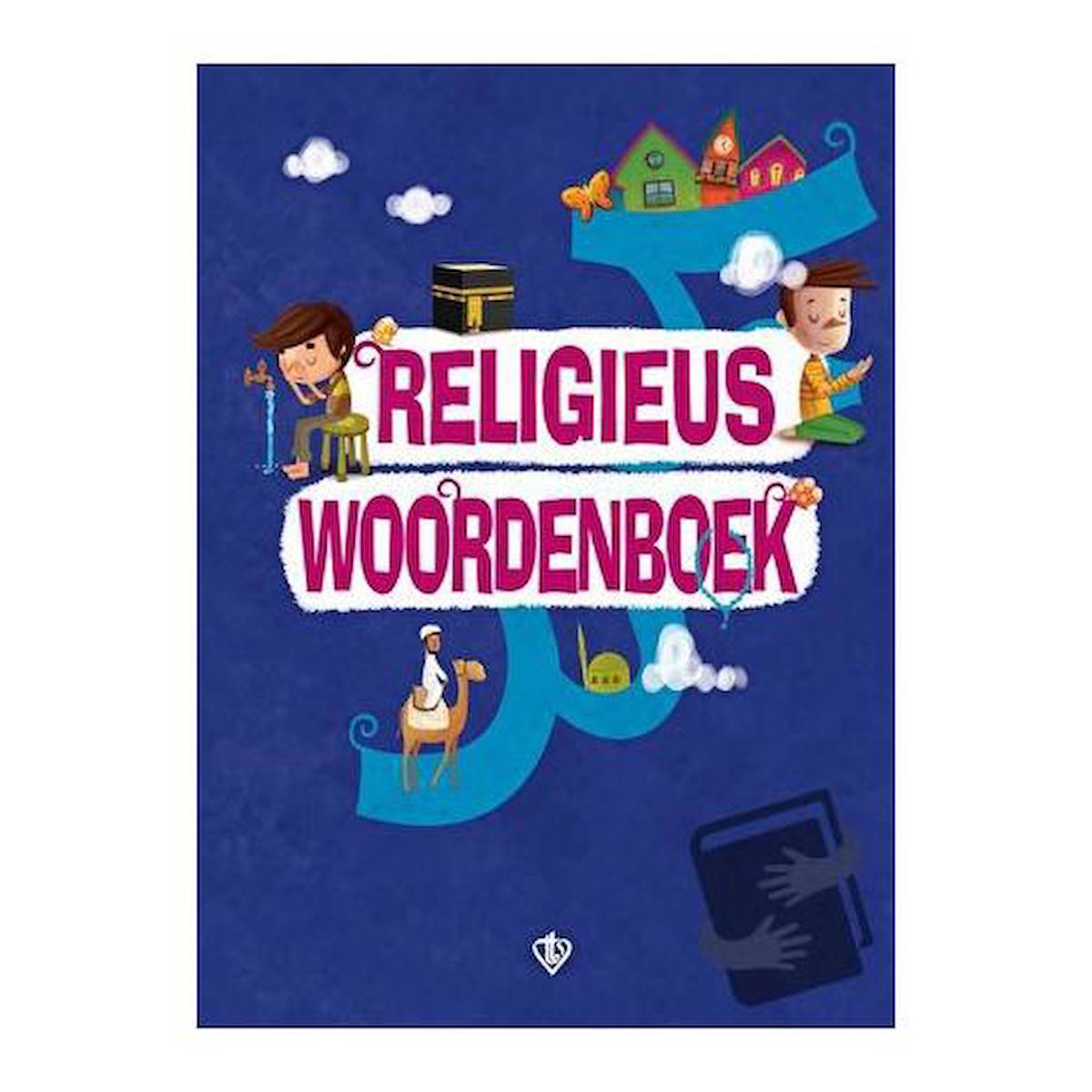 Religieus Woordenboek (Dini Terimler Sözlüğü) Felemenkçe