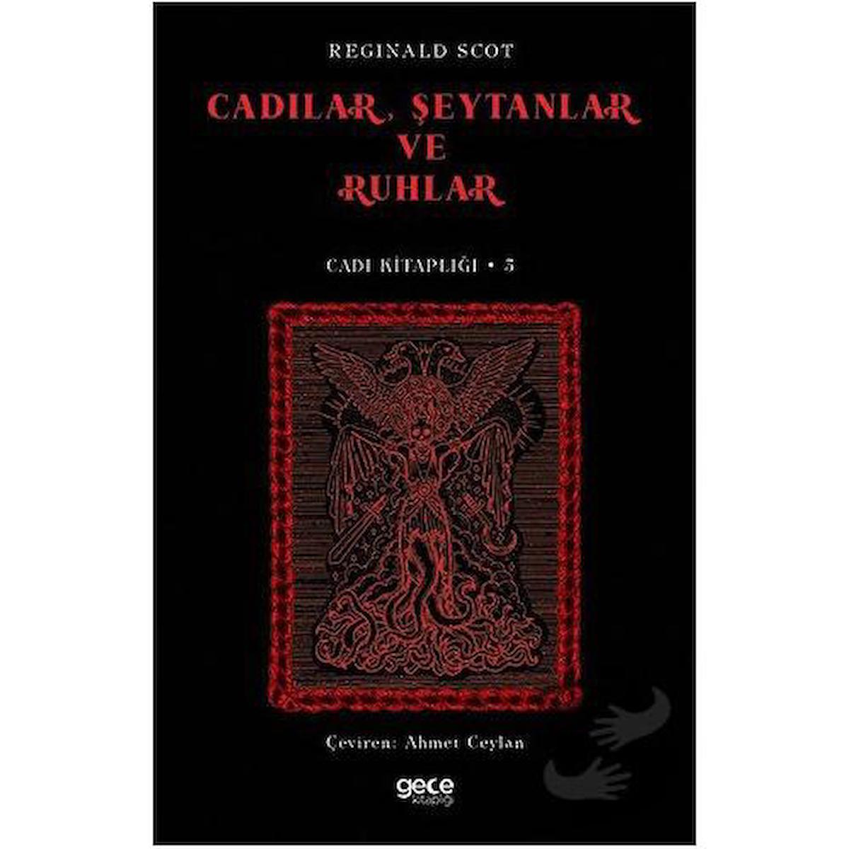 Cadılar, Şeytanlar ve Ruhlar