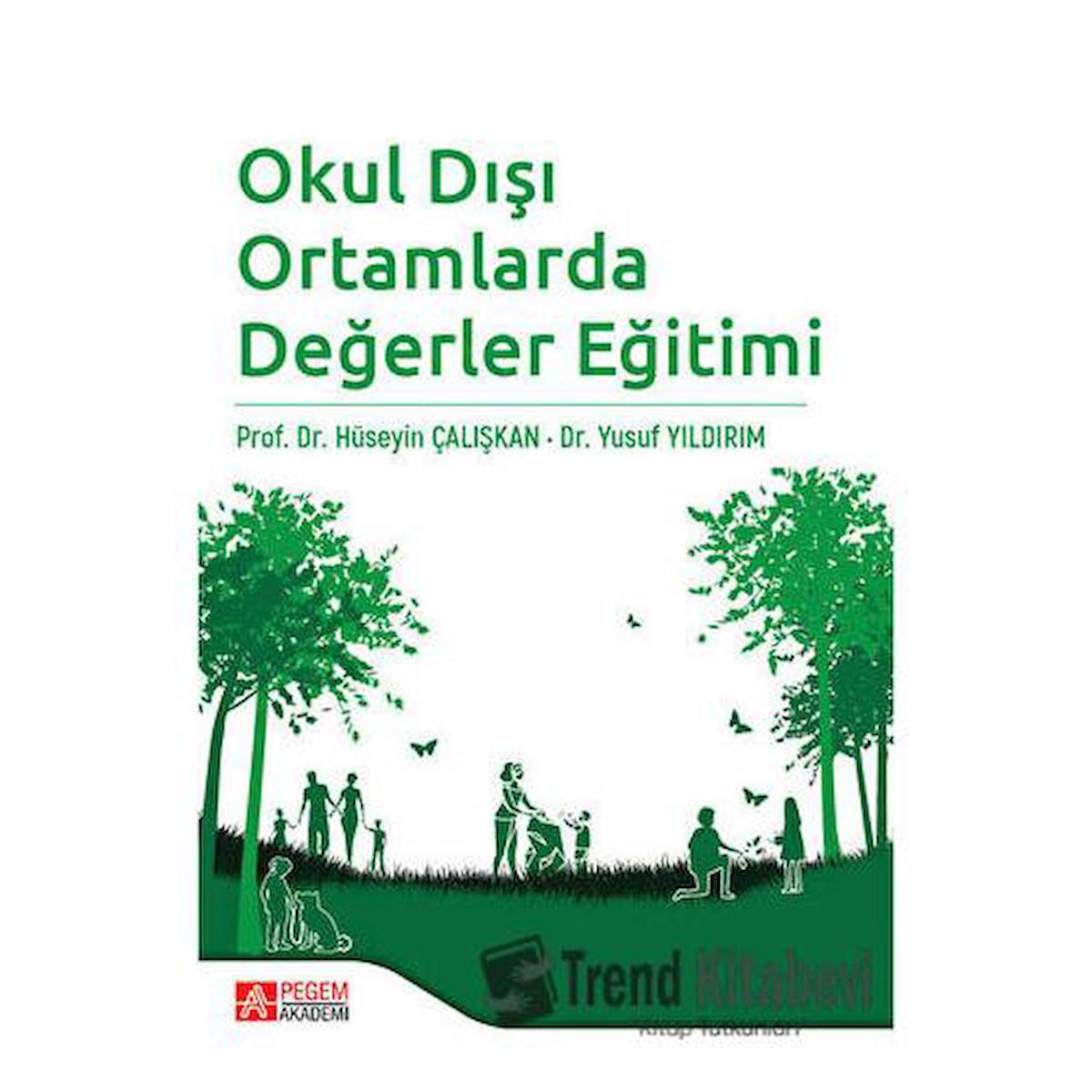 Okul Dışı Ortamlarda Değerler Eğitimi