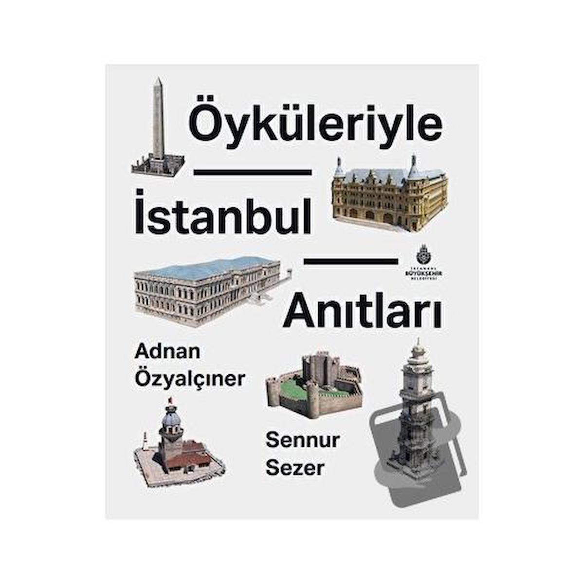 Öyküleriyle İstanbul Anıtları