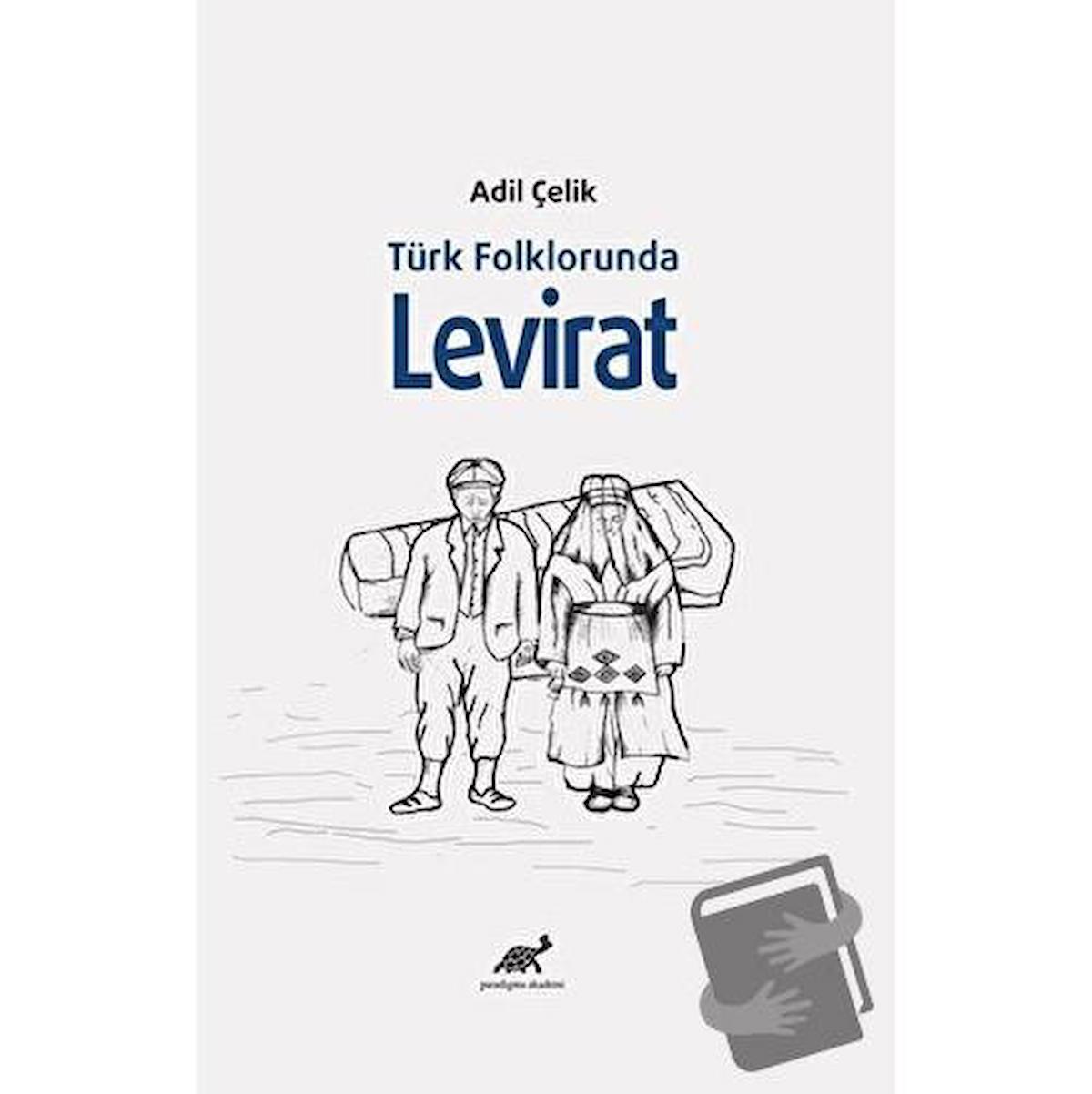 Türk Folklorunda Levirat