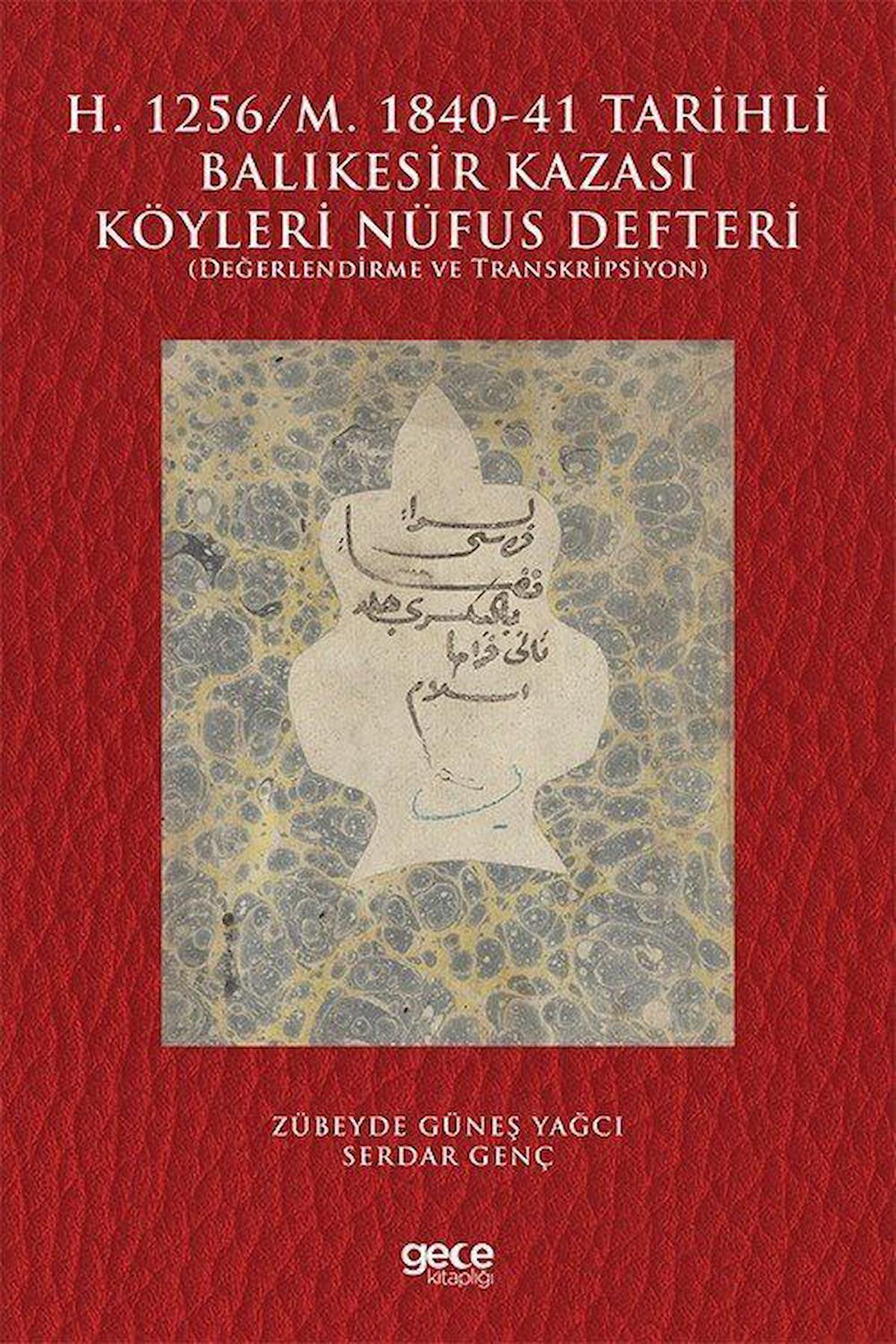 H. 1256/M. 1840-41 Tarihli Balıkesir Kazası Köyleri Nüfus Defteri