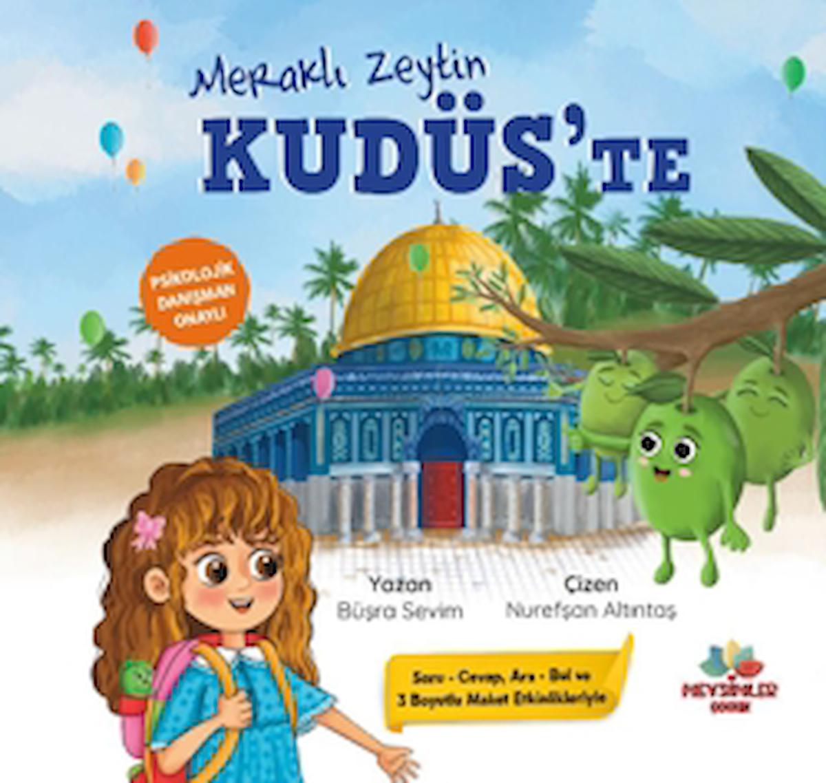 Meraklı Zeytin Kudüs’te