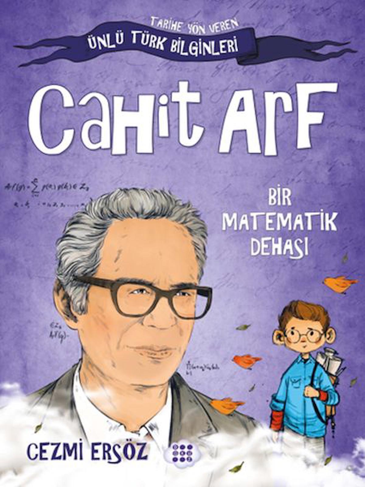 Cahit Arf - Bir Matematik Dehası