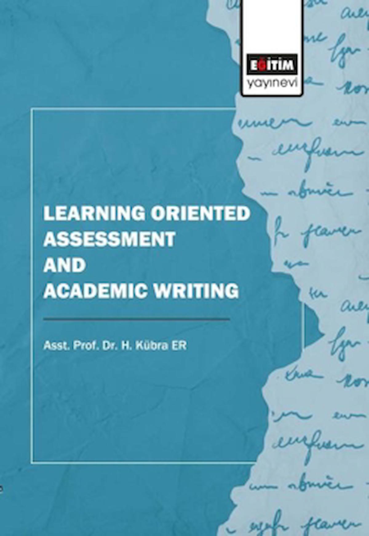 Learning Oriented Assessment and Academic Writing