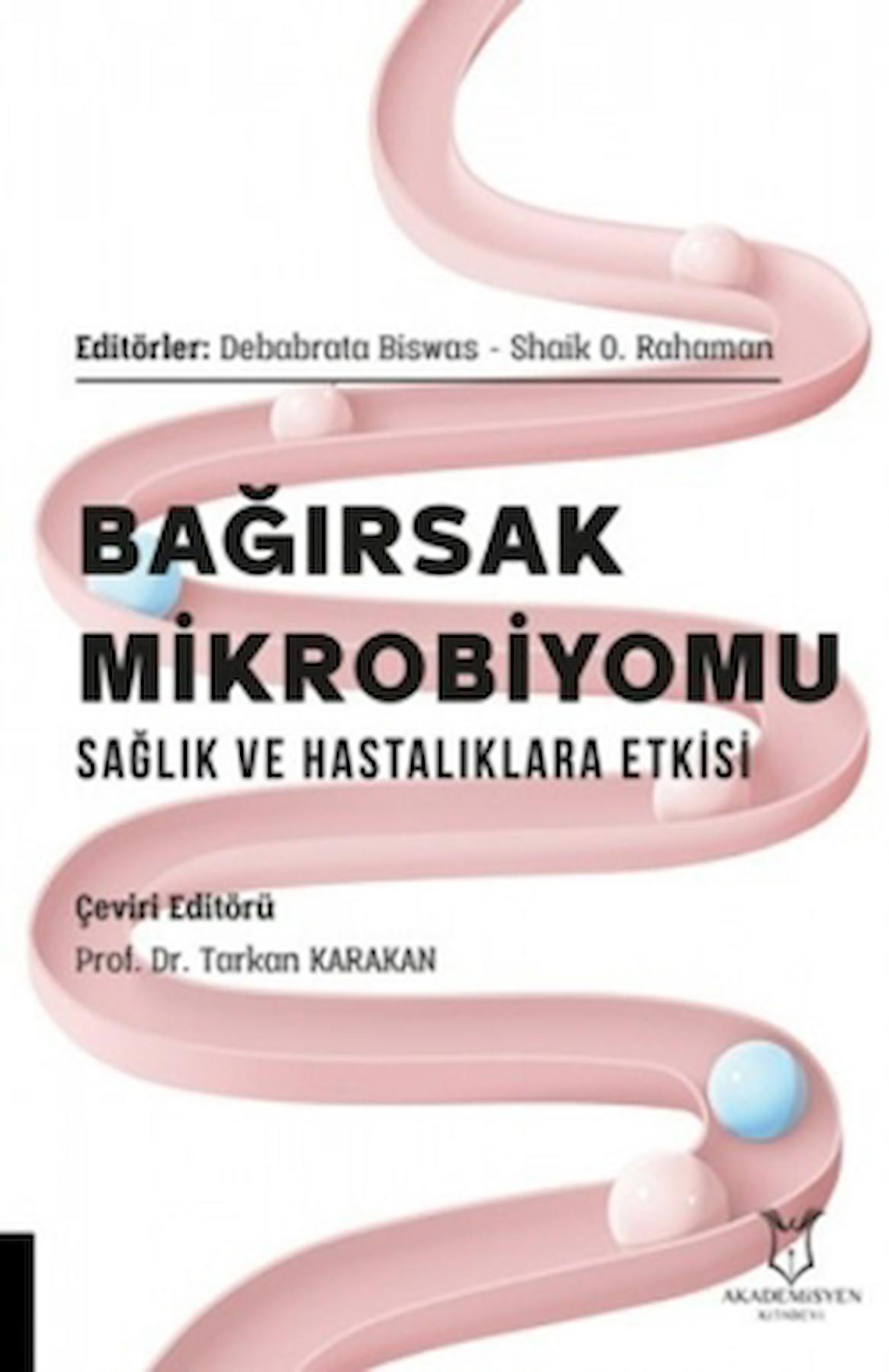 Bağırsak Mikrobiyomu Sağlık ve Hastalıklara Etkisi