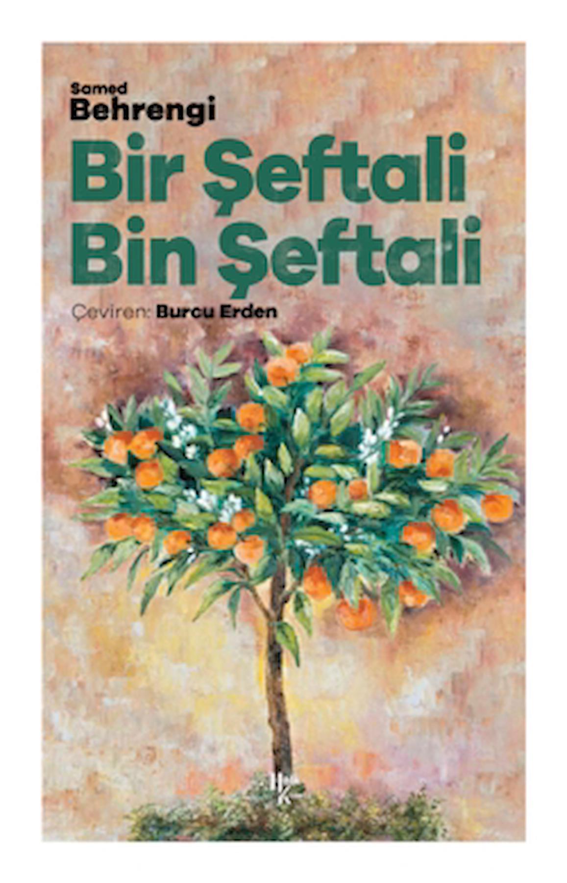 Bir Şeftali Bin Şeftali