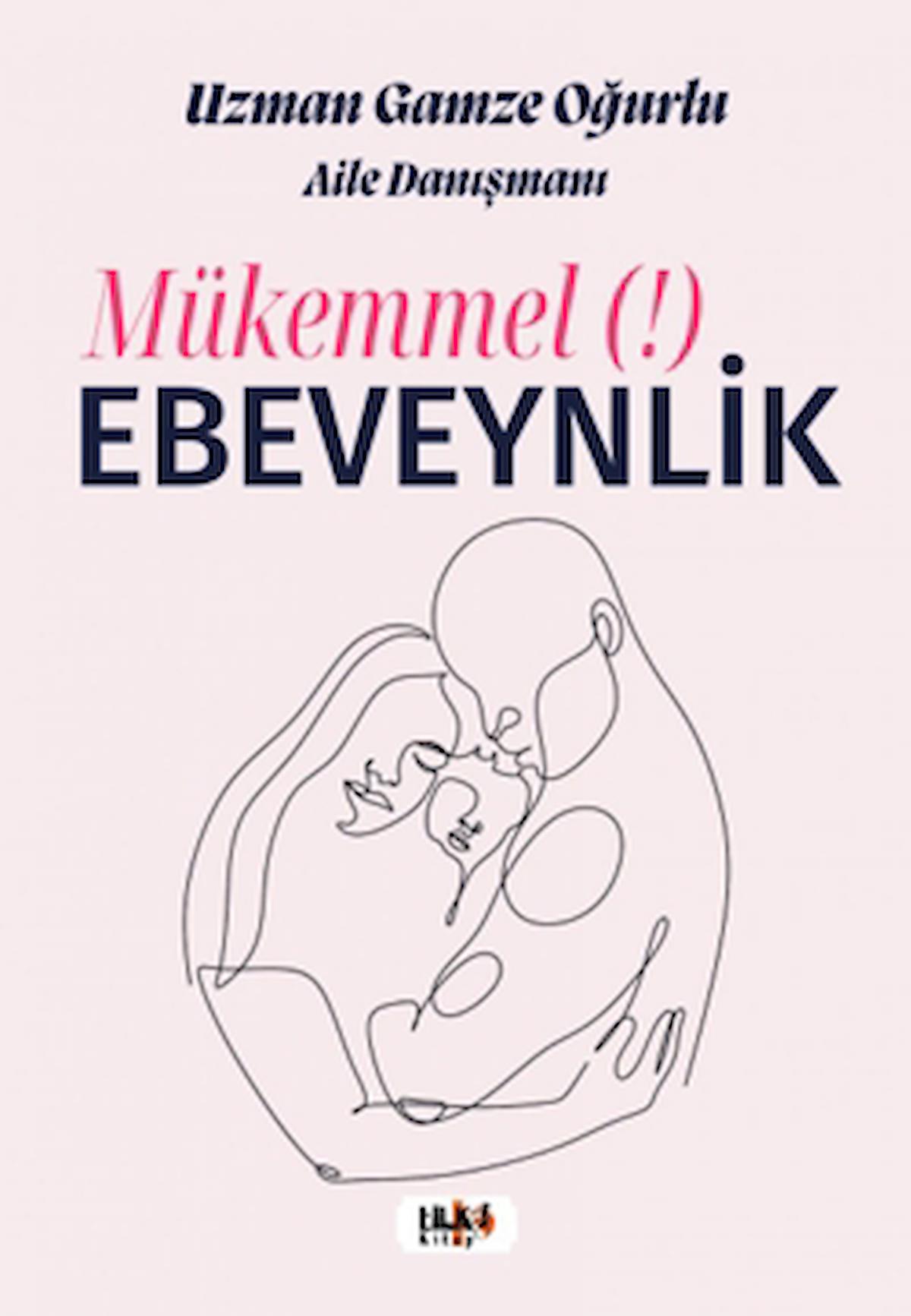 Mükemmel Ebeveynlik