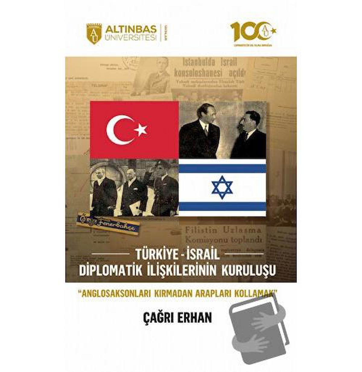 Türkiye-İsrail Diplomatik İlişkilerinin Kuruluşu