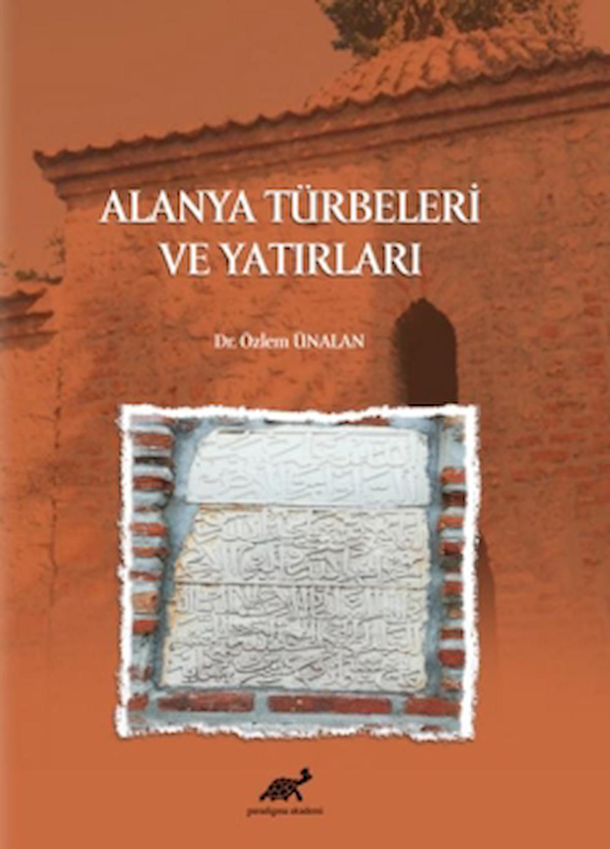 Alanya Türbeleri ve Yatırları