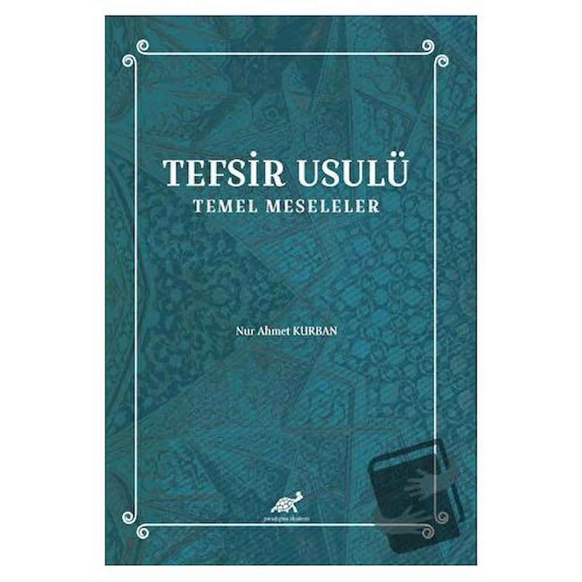 Tefsir Usulü Temel Meseleler