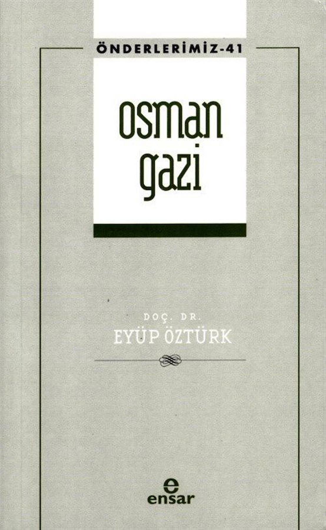 Osman Gazi (Önderlerimiz-41)