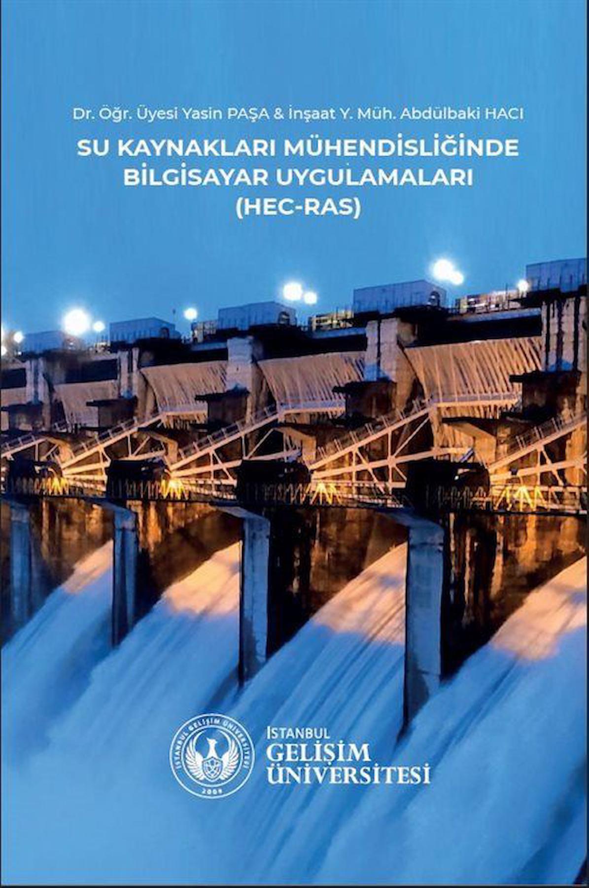 Su Kaynakları Mühendisliğinde Bilgisayar Uygulamaları : HEC-RAS