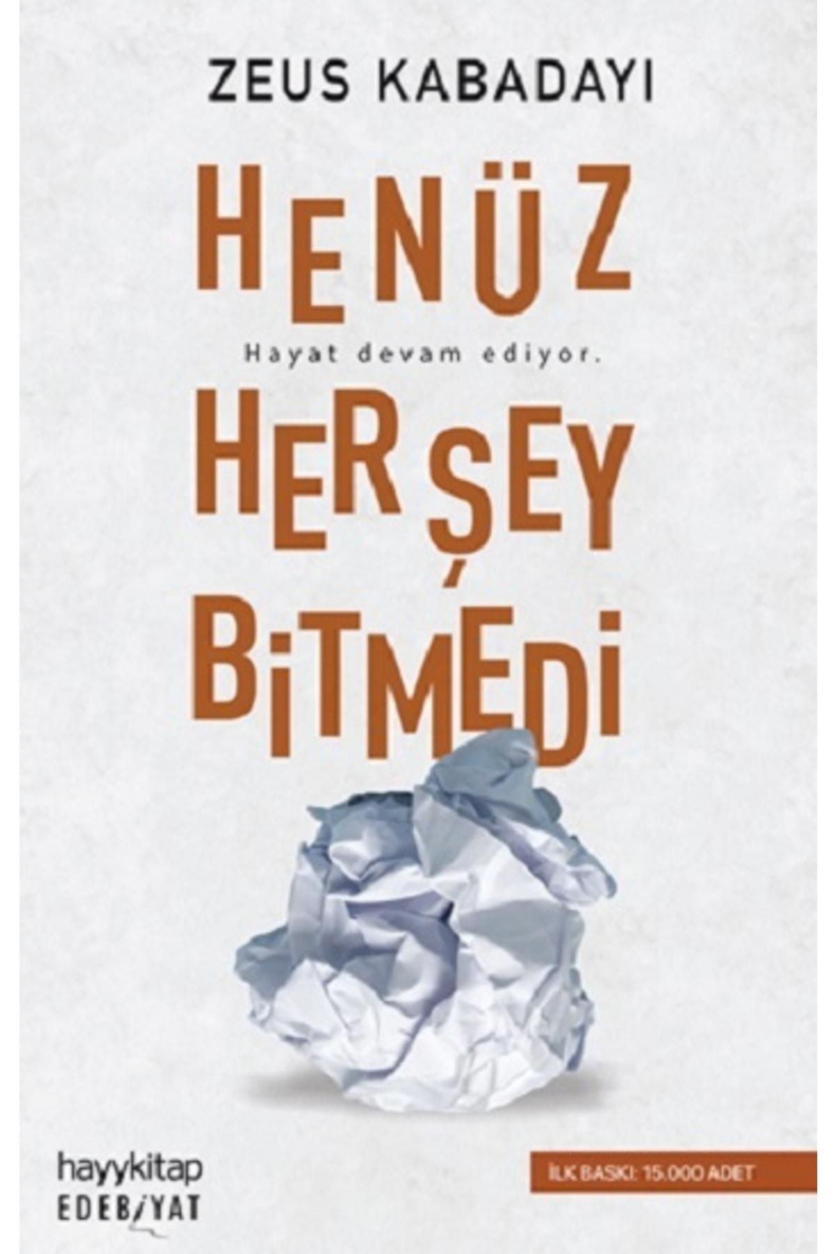 Henüz Her Şey Bitmedi