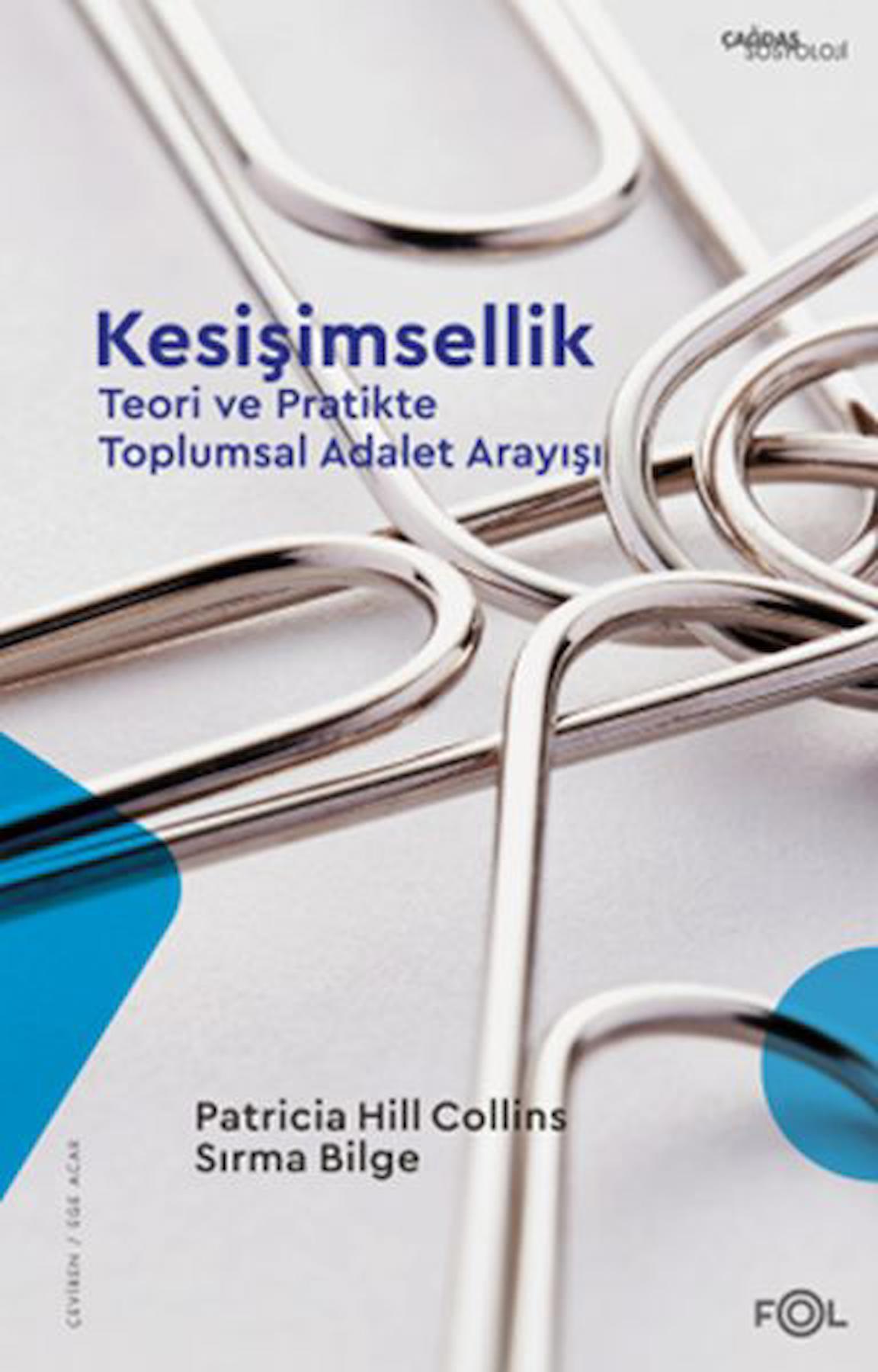 Kesişimsellik –Teori ve Pratikte Toplumsal Adalet Arayışı