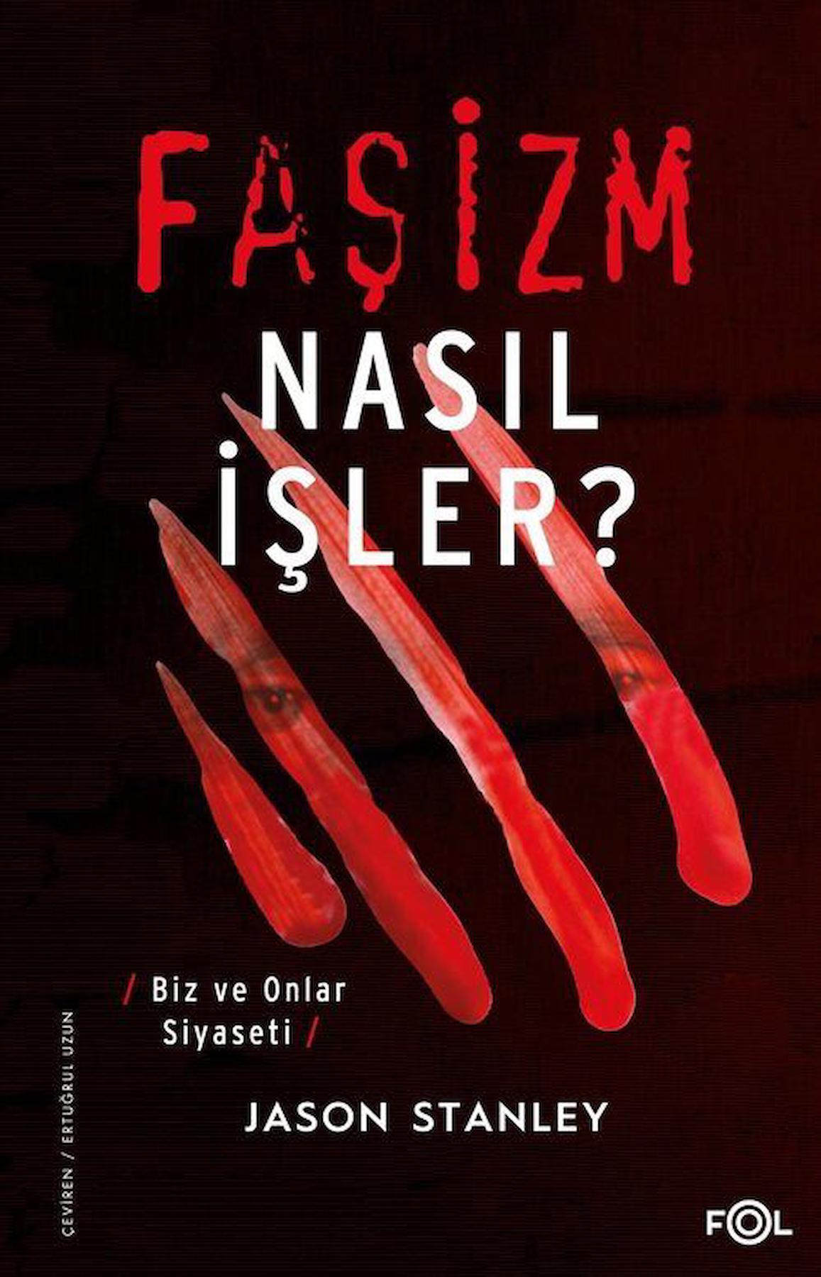 Faşizm Nasıl İşler?