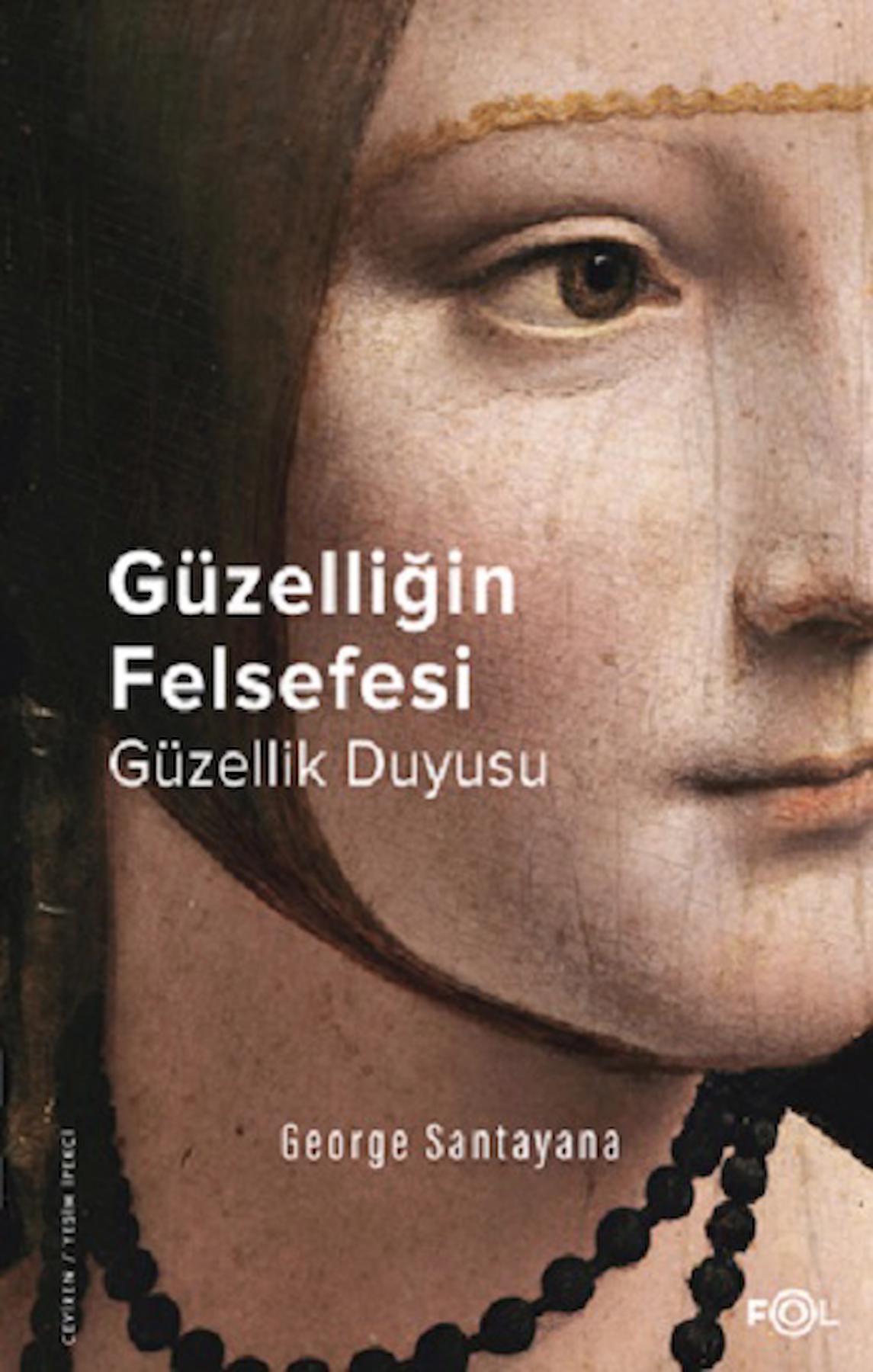 Güzelliğin Felsefesi –Güzellik Duyusu–