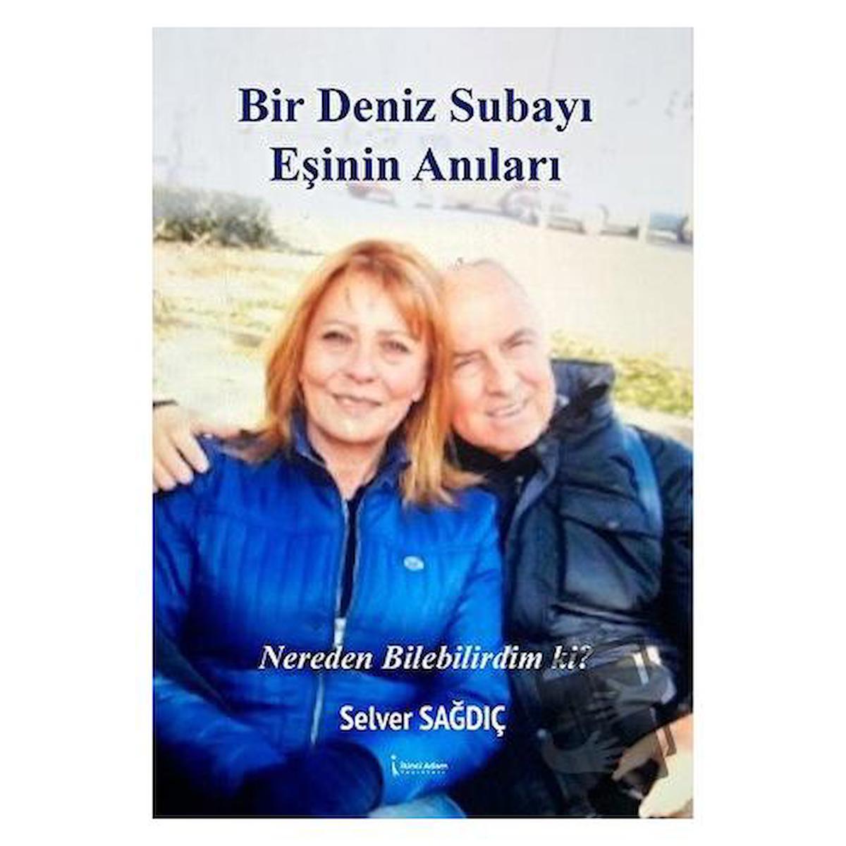 Bir Deniz Subayı Eşinin Anıları